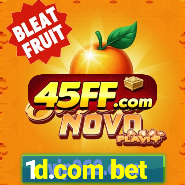 1d.com bet